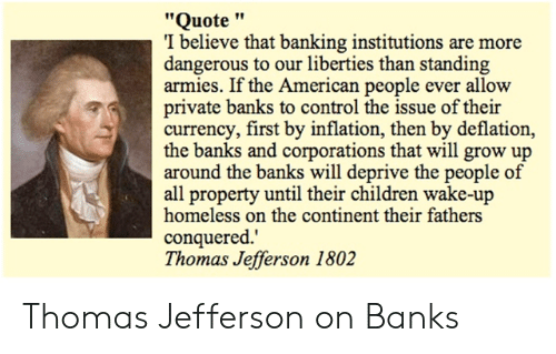 Thomas Jefferson on Banks. Coventry League Capital Partners, Blogentary.