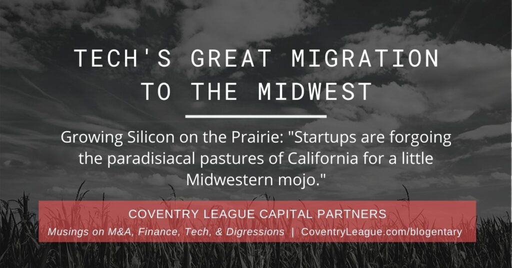 Tech's Great Migration to the Midwest. Growing Silicon on the Prairie: Startups are forgoing the paradisiacal pastures of California for a little Midwestern mojo.